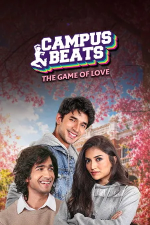Campus Beats 2026 Season 7 Hindi Audio [ALL EPISODES] HD Poster Download - Filmyzilla