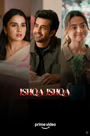 Ishqa Ishqa 2026 Season 1 Amazon Complete Web Series Hindi Audio [ALL Episodes] HD Poster Download - Filmyzilla