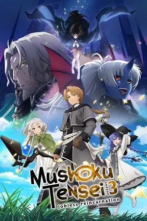 Mushoku Tensei: Jobless Reincarnation 2026 Season 3 Hindi - English - Japanese Audio [EP - 02 ADDED] HD Poster Download - Filmyzilla