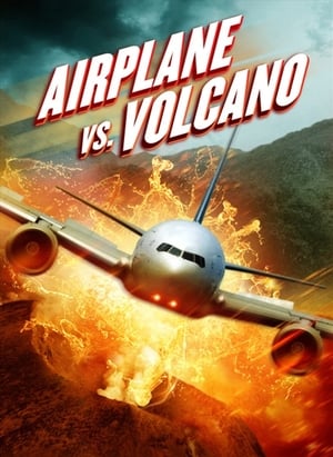 Airplane vs. Volcano (2014) Hindi Dual Audio [800MB] HD Poster Download - Filmyzilla