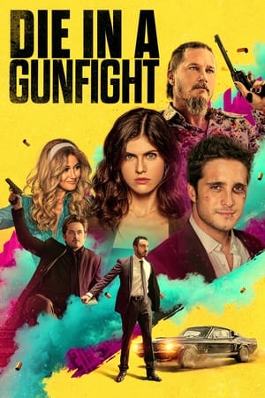 Die in a Gunfight 2021 Hindi Dual Audio – 720p – HD Poster Download - Filmyzilla