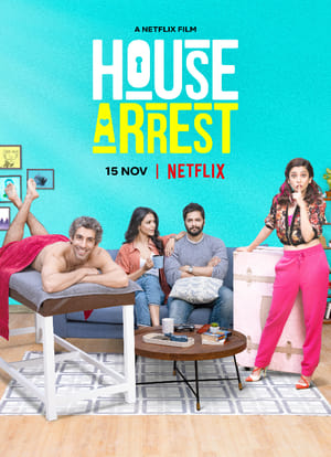 House Arrest (2019) Hindi Movie - [450MB] HD Poster Download - Filmyzilla
