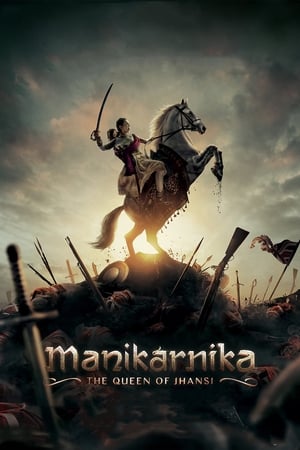 Manikarnika: The Queen of Jhansi (2019) Hindi Movie [1.2GB] HD Poster Download - Filmyzilla