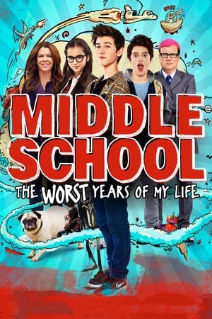Middle School: The Worst Years of My Life (2016) Full Movie HD Poster Download - Filmyzilla
