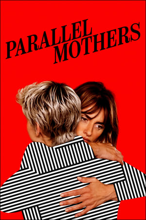 Parallel Mothers (2021) Hindi Dubbed – HD Poster Download - Filmyzilla
