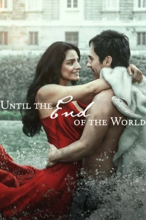 Until The End Of The World 2026 English Audio HD Poster Download - Filmyzilla