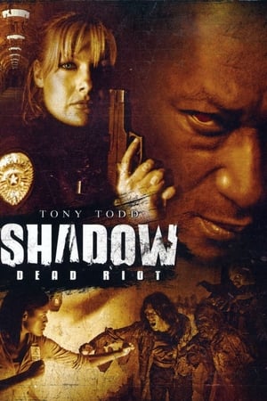 Shadow Dead Riot 2006 [Hindi] Dual Audio (300MB) HD Poster Download - Filmyzilla