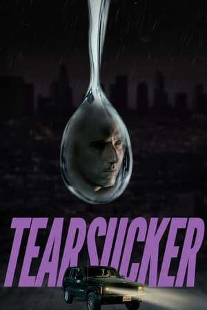 Tearsucker (2023) Hindi Dual Audio – – HD Poster Download - Filmyzilla