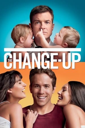 The Change-Up (2011) Hindi Dual Audio 450MB HD Poster Download - Filmyzilla