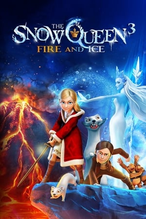 The Snow Queen 3: Fire and Ice 2016 Hindi Dual Audio – HD Poster Download - Filmyzilla