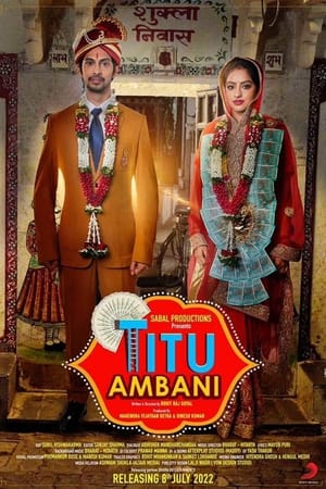 Titu Ambani 2022 Hindi Movie – HD Poster Download - Filmyzilla